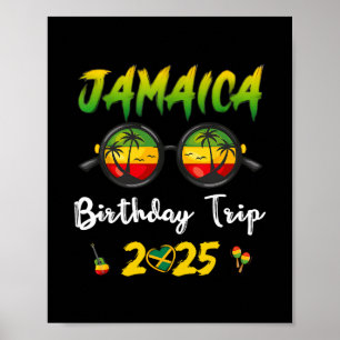 Jamaica Birthday Trip 2025 Funny Family Vacation U Poster