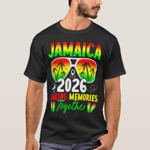 Jamaica Family Reunion 2026 Making Memories Vacati T-Shirt