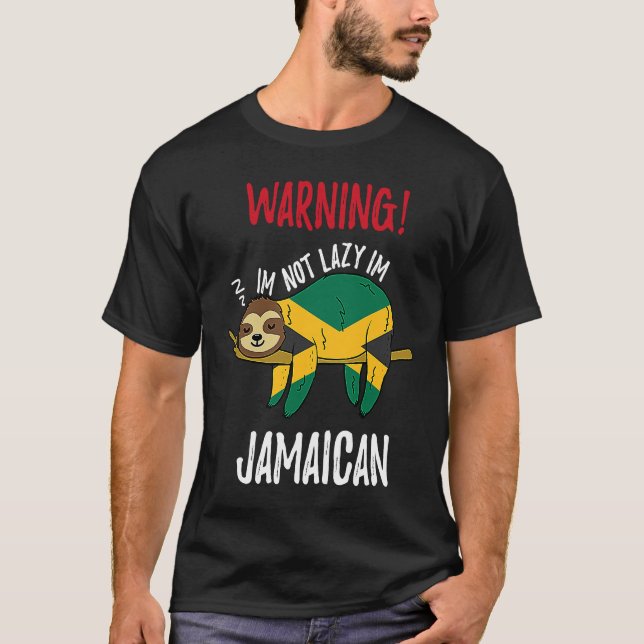 Jamaica Flag Sloth Im Not Lazy Im Jamaican T-Shirt (Front)