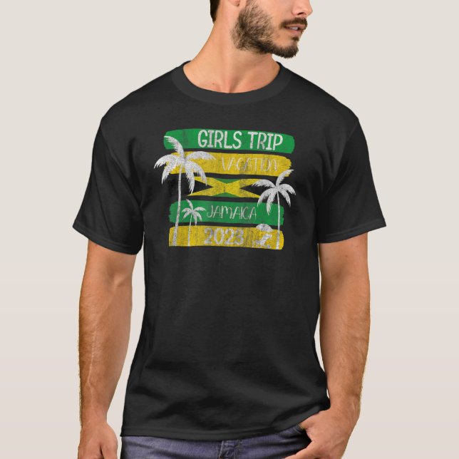 Jamaica Girls Trip 2023 Women Jamaican Girls 2023 T-Shirt (Front)