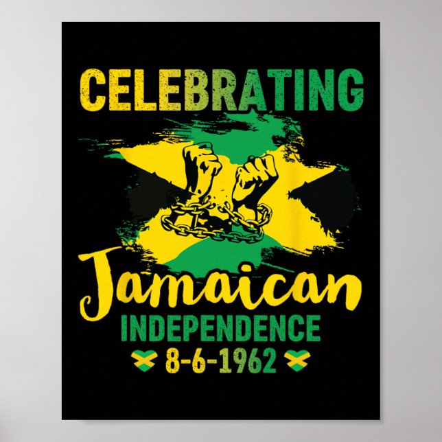 Jamaica Independence 8-6-1962 Proud Jamaican  Poster (Front)