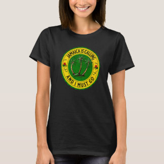 Jamaica Is Calling I Must Go Jamaican Jamaica T-Shirt