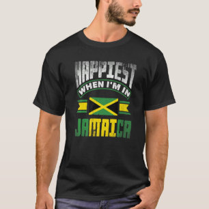 Jamaica Jamaican Jamaica Flag Happiest When Im in  T-Shirt
