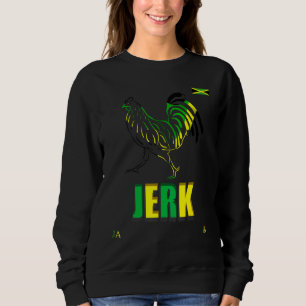 Jamaica Jerk Chicken Rooster Jamaica Flag Sweatshirt