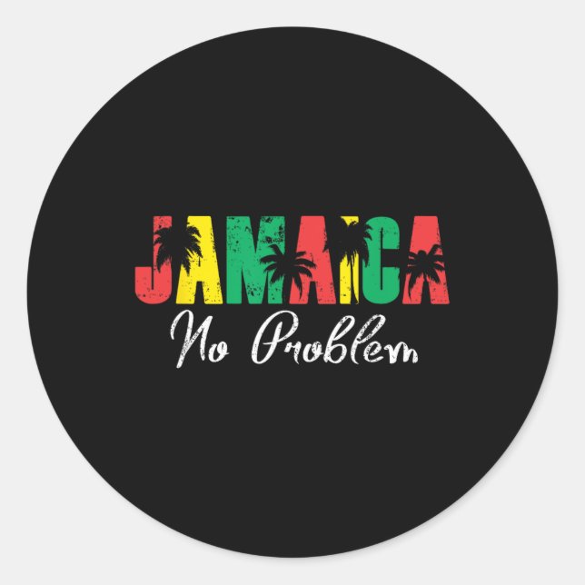 Jamaica No Problem! Jamaican Vacation  Classic Round Sticker (Front)