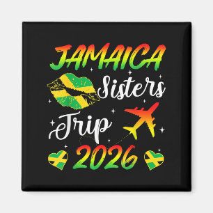 Jamaica Sisters Trip 2026 Vacation Jamaica Travel Magnet