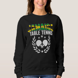 Jamaica Table Tennis Jamaican Ping Pong Supporte Sweatshirt