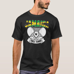 Jamaica Table Tennis  Support Jamaican Ping Pong T T-Shirt