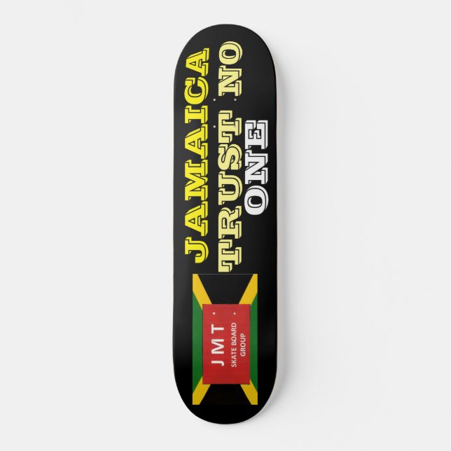 JAMAICA TRUST NO ONE Skateboard (Front)