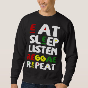 Jamaica Vacation Eat Sleep Listen Reggae Repeat Ja Sweatshirt