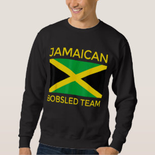 Jamaican Bobsled Team    for fan of the Jamaican Sweatshirt