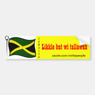 Jamaican  bumper stickers-likkle but wi tallawah sticker