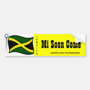 Jamaican  bumper stickers-mi soon come sticker