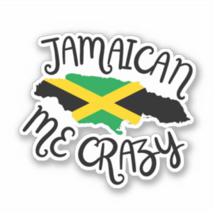 Jamaican Me Crazy 