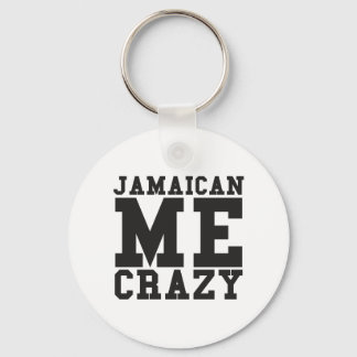 Jamaican Me Crazy Key Ring