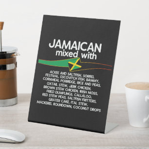 Jamaican Mixed With Jamaica Proud Pedestal Sign