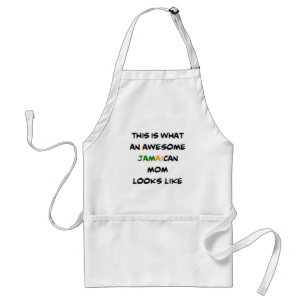 jamaican mom, awesome standard apron