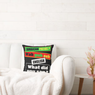 Jamaican Patois “Wah Yuh Seh” Rasta Typography Cushion