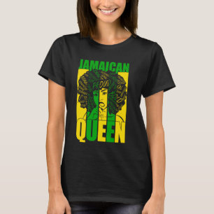 Jamaican Queen  For Proud And Independent Jamaica  T-Shirt