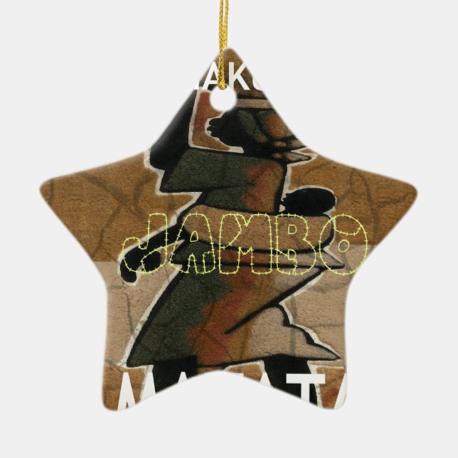 Jambo Habari Hakuna Matata. Ceramic Tree Decoration (Front)