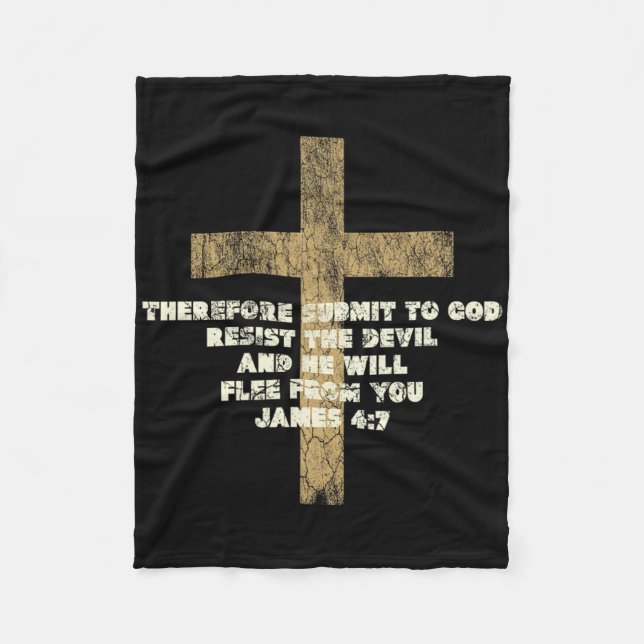 James 47 Submit To God Resist The Devil Bible Vers Fleece Blanket (Front)
