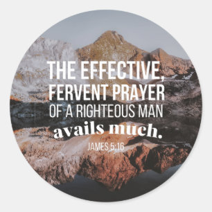 James 5:16 NKJV The effective fervent prayer Classic Round Sticker