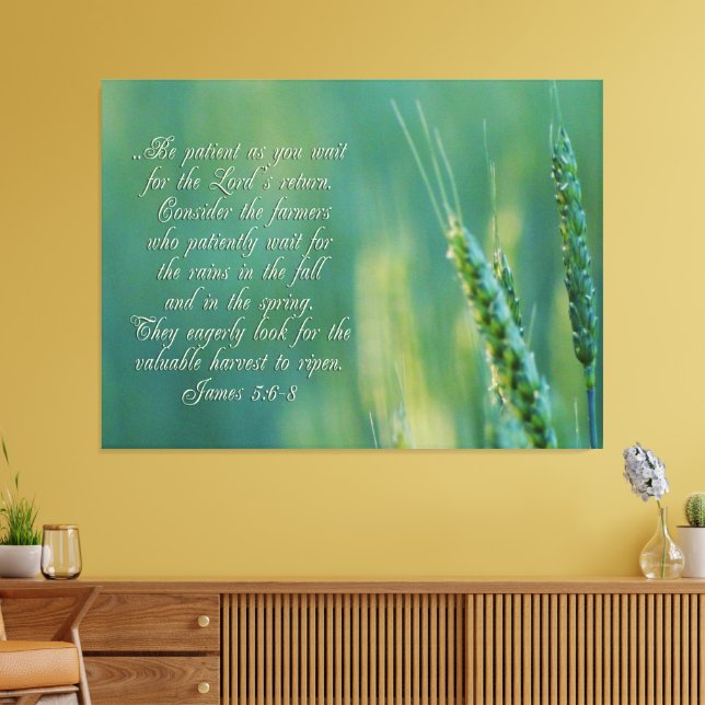 James 5:6-8 Perseverance Inspirational Canvas Print (Insitu(LivingRoom))