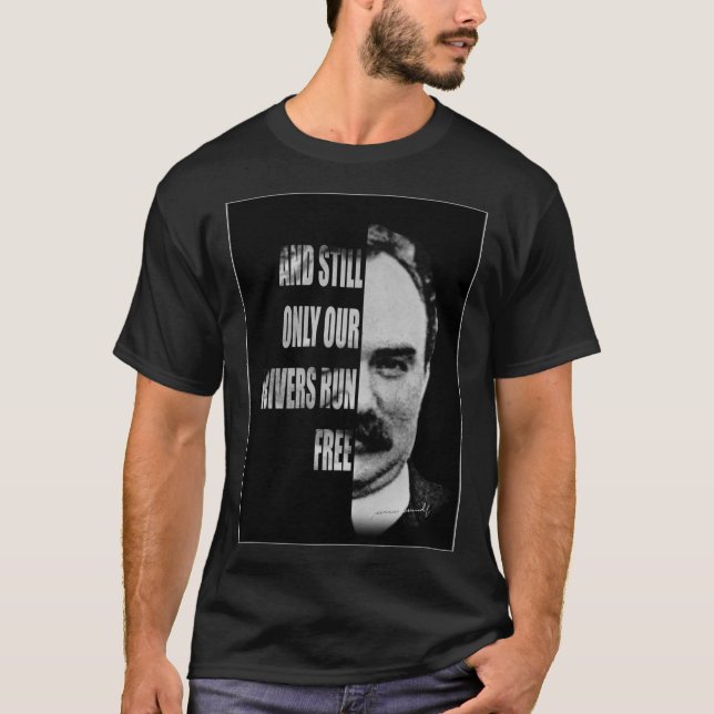 James Connolly  Socialist Leader  Ireland489 T-Shirt (Front)