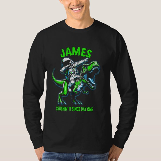 James Crushin' It Since Day One Astronaut Dinosaur T-Shirt (Front)