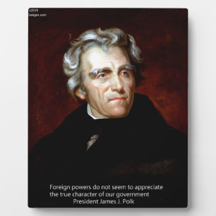 James K Polk And Quote Plaque