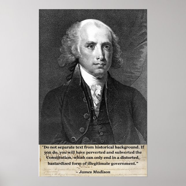James Madison - Bastardised Government Poster (Front)