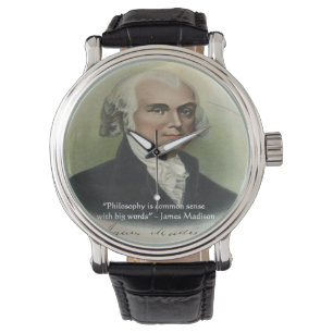James Madison Common Sense Quote Watch
