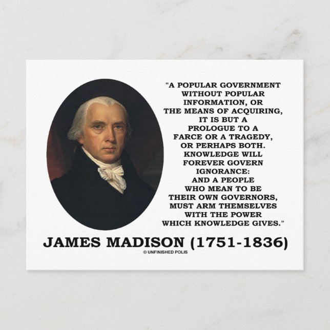 James Madison Knowledge Forever Govern Ignorance Postcard (Front)
