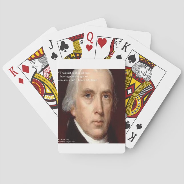 James Madison "Mistrust Power" Wisdom Quote Playing Cards (Back)