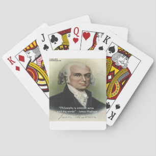 James Madison "Philosophy/Common Sense" Quote Playing Cards