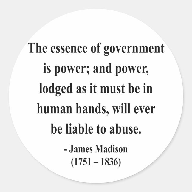 James Madison Quote 5a Classic Round Sticker (Front)