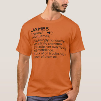 James Name Definition James Meaning James Name Mea T-Shirt