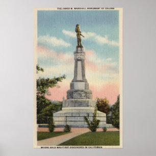 James W. Marshall Monument View # 1 Poster