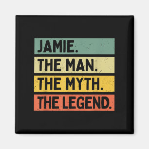 Jamie The Man The Myth The Legend Funny Personaliz Magnet