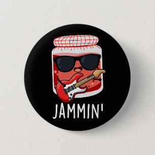 Jammin Funny Rocker Jam Pun  6 Cm Round Badge