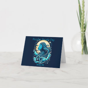 Jan 10th - Peculiar People Day Card