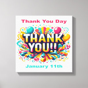 Jan 11th - Thank You Day Canvas Print