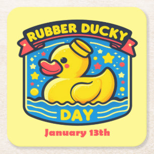 Jan 13th - Rubber Ducky Day Square Paper Coaster