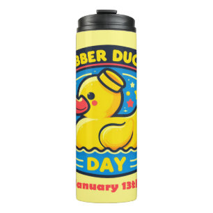 Jan 13th - Rubber Ducky Day Thermal Tumbler