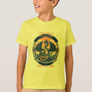Jan 16th - Appreciate A Dragon Day T-Shirt