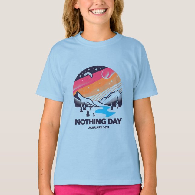 Jan 16th - Nothing Day T-Shirt (Front)