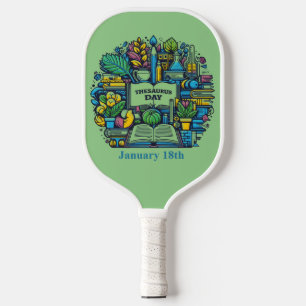 Jan 18th - Thesaurus Day Pickleball Paddle