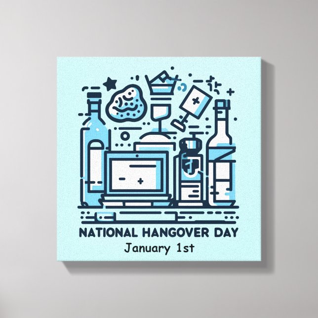 Jan 1st - National Hangover Day Canvas Print (Front)