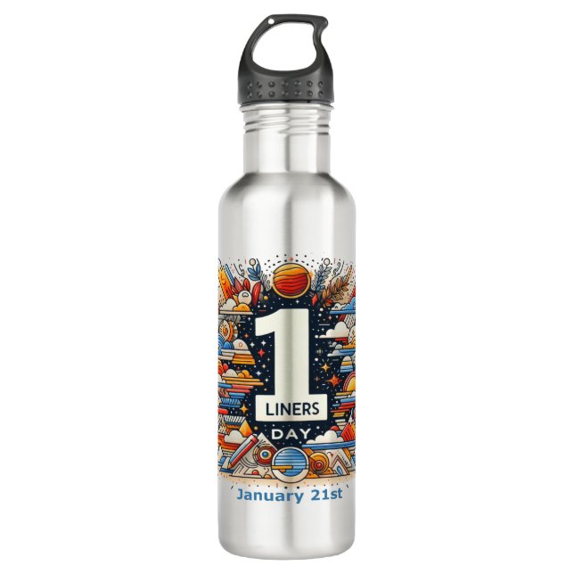 Jan 21st - One Liners Day 710 Ml Water Bottle (Front)