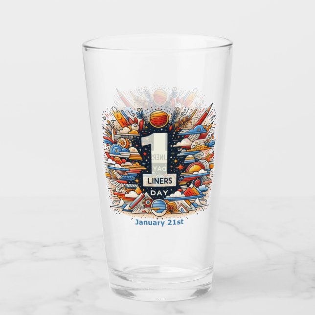 Jan 21st - One Liners Day Glass (Front)